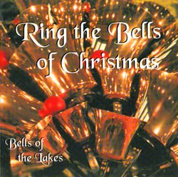 Bells of the Lakes handbell ensemble CD Ring the Bells of Christmas